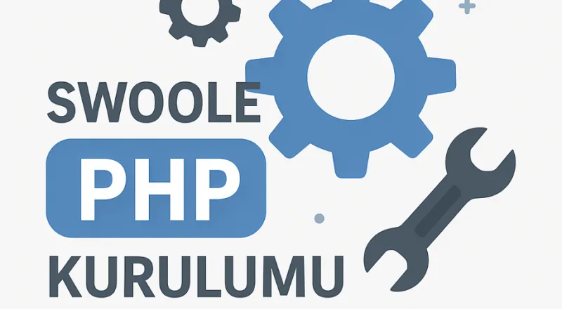 Swoole PHP Kurulumu